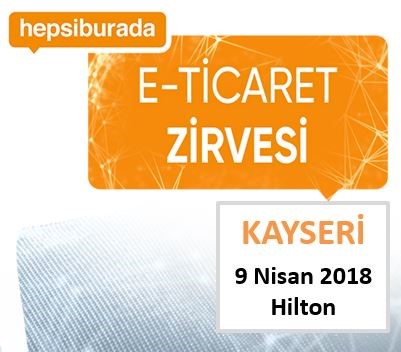 Hepsiburada, Kayseri’de E-Ticaret Zirvesi Gerçekleştirecek Hepsiburada, Kayseri’de E-Ticaret Zirvesi Gerçekleştirecek